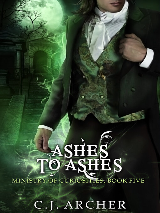 Title details for Ashes to Ashes by C.J. Archer - Wait list